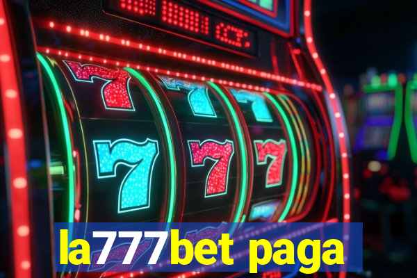 la777bet paga